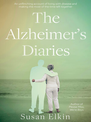 cover image of The Alzheimer's Diaries